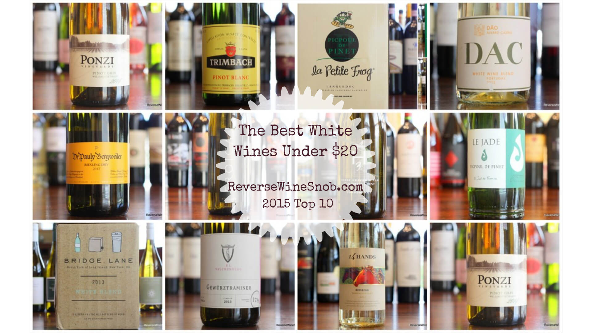 Best White Wines Under 20 Reverse Wine Snob