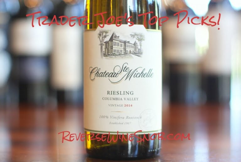 Chateau Ste Michelle Riesling Really Good Riesling