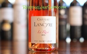 Chateau de Lancyre Rosé - Seriously Good Rosé