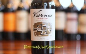 Vivanco Rioja Reserva - A Work of Art