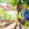 The Best Merlot - The Reverse Wine Snob Picks!
