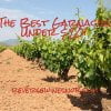 The Best Garnacha Under $20 - The Reverse Wine Snob Picks!