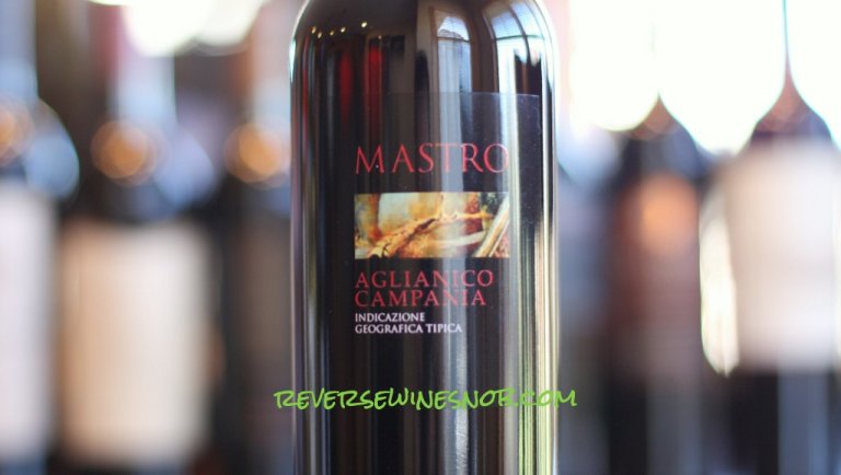 Mastro Aglianico Campania - Smooth, Tart and Tasty