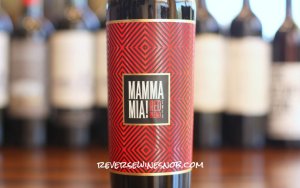 Mamma Mia Red Blend - Mamma Knows Best