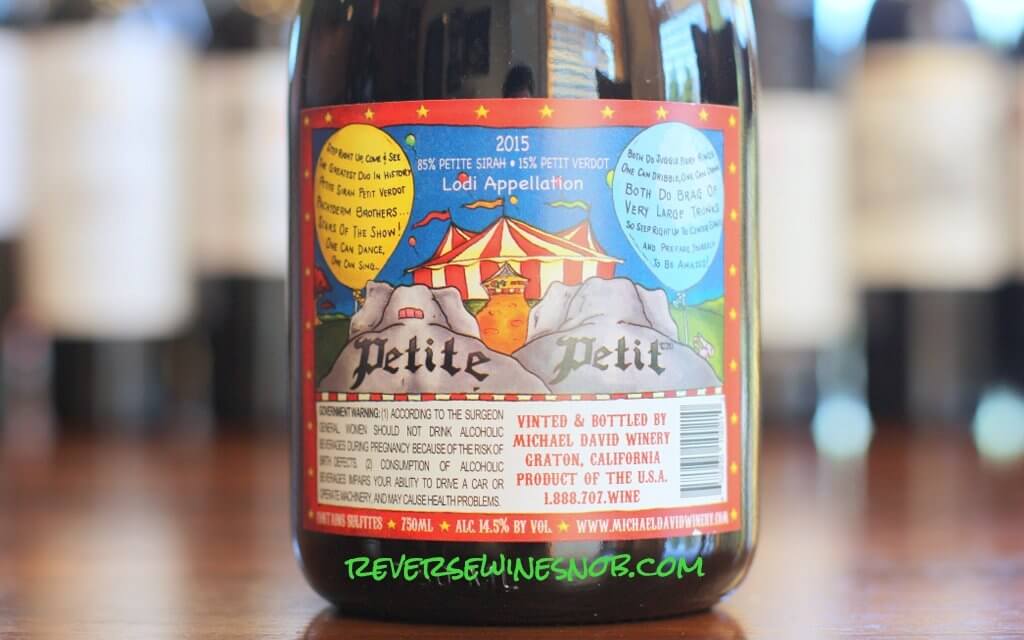 Michael David Winery Petite Petit BigTime! • Reverse Wine Snob®