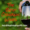 The Best Organic Wines - The Reverse Wine Snob Picks!