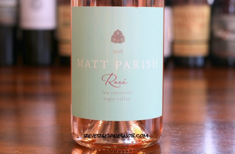 Matt Parish Napa Rose of Pinot Noir - Fresh and Fantastic Dry Rosé