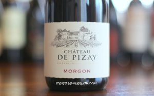 Chateau de Pizay Morgon – Quite Lovely