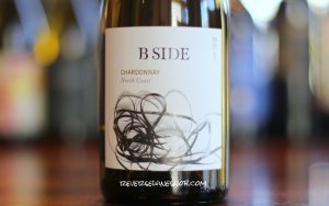 B Side Chardonnay – A Sure Thing