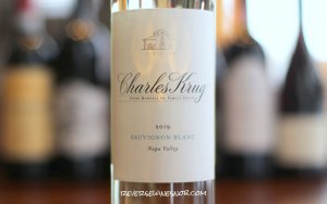Charles Krug Napa Valley Sauvignon Blanc – Crisp, Clean and Zesty