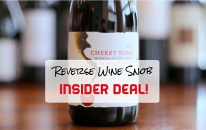 BOOM goes the INSIDER DEAL! Vinum Cellars Cherry Bomb Pinot Noir