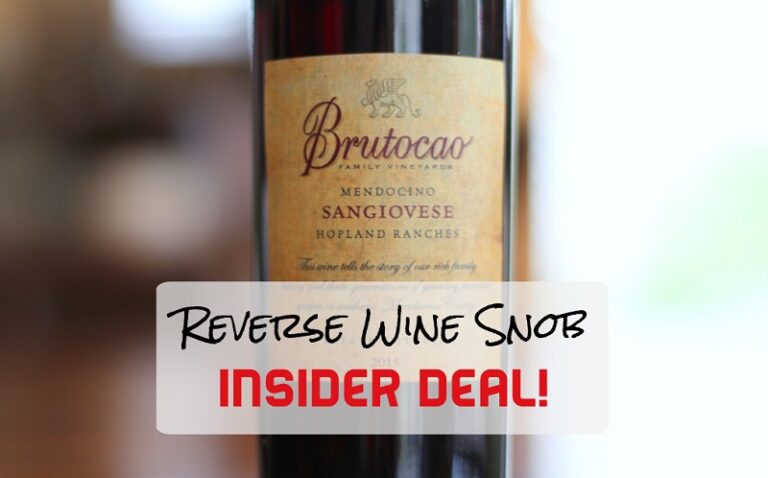 INSIDER DEAL! Brutocao Cellars Sangiovese – Stunning!