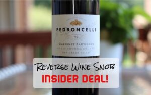 INSIDER DEAL! Pedroncelli Three Vineyard Cabernet Sauvignon - A No-Brainer