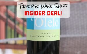 INSIDER DEAL! Olelo Paso Robles Merlot - Easy To Indulge