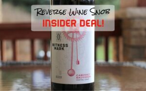 INSIDER DEAL! Witness Mark Cabernet Sauvignon - In The Groove