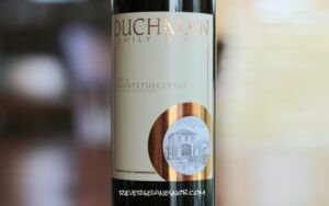 Duchman Family Winery Montepulciano – An Eye-Opener