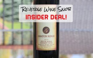INSIDER DEAL! Graton Ridge Petite Sirah Dessert Wine - Luscious