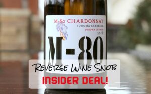 BOOM goes the INSIDER DEAL! Vinum Cellars M-80 Chardonnay