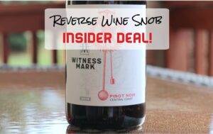 INSIDER DEAL! Witness Mark Pinot Noir - Dependable