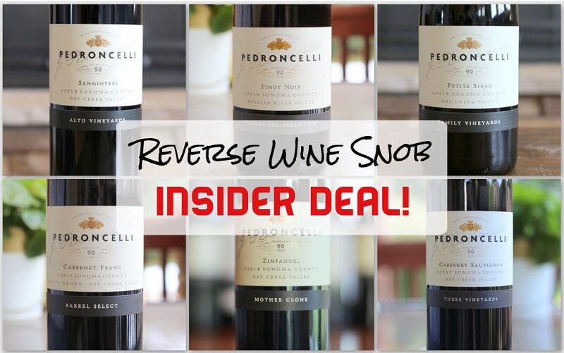 INSIDER DEAL! Pedroncelli Mixed Reds - Jackpot!