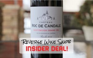 INSIDER DEAL! Chateau Roc de Candale Saint-Emilion Grand Cru