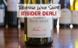 INSIDER DEAL! Save $22 a bottle on the Les Fontenelles Sancerre Blanc