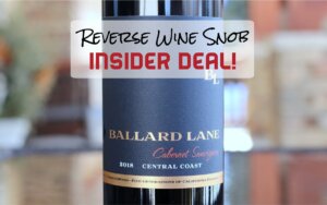 INSIDER DEAL! Ballard Lane Cabernet Sauvignon – Everyday