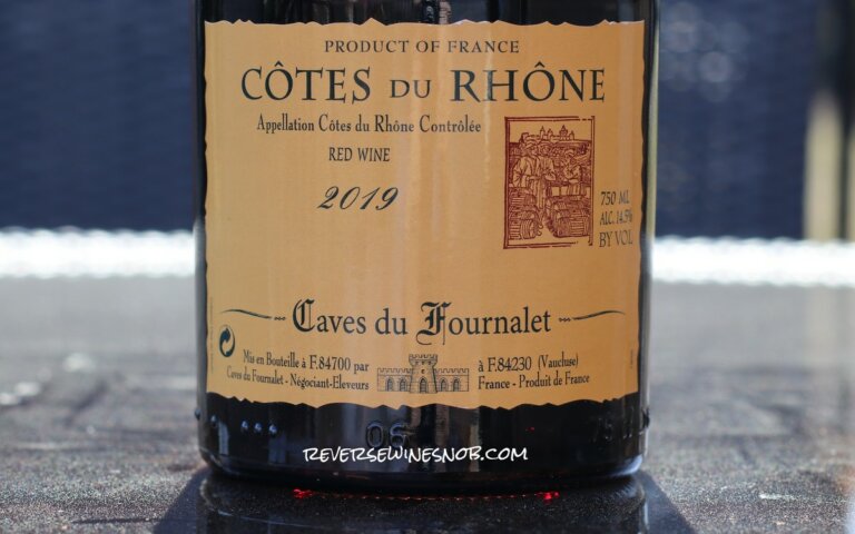 Caves du Fournalet Cotes du Rhone - A Worthy Buy