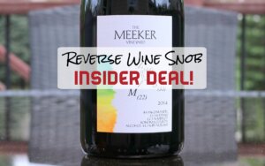 INSIDER DEAL! Perfect 10 Red Blend 45% Off - Meeker Vineyard ZSM