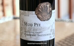 Mud Pie Cabernet Sauvignon - Ripe and Rich