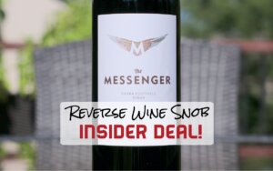 INSIDER DEAL! The Messenger Sierra Foothills Syrah - Value Alert!