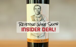 INSIDER DEAL! Donati Family Vineyard The Immigrant - Damn Good Merlot