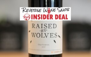 INSIDER DEAL! Raised by Wolves Old School Red Blend - A Classic