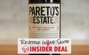 INSIDER DEAL! Pareto's Estate Old Vine Zinfandel - Zinlicious