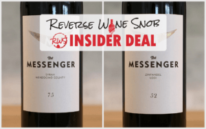 INSIDER DEAL! The Messenger Syrah and Zinfandel - A Dynamic Duo
