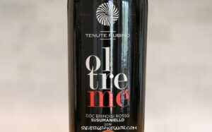 Tenute Rubino Oltreme Susumaniello Review