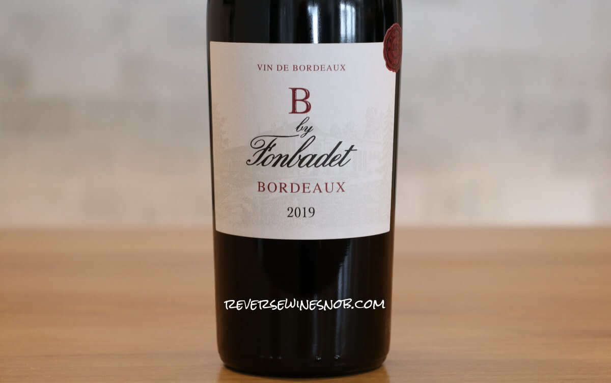B by Fonbadet Bordeaux - What A Find