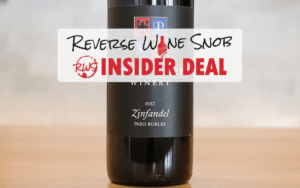 A Smoking Good INSIDER DEAL! The Piedra Creek Benito Dusi Zinfandel