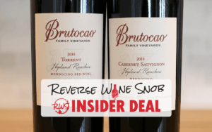 INSIDER DEAL! Brutocao Torrent and Cabernet Sauvignon