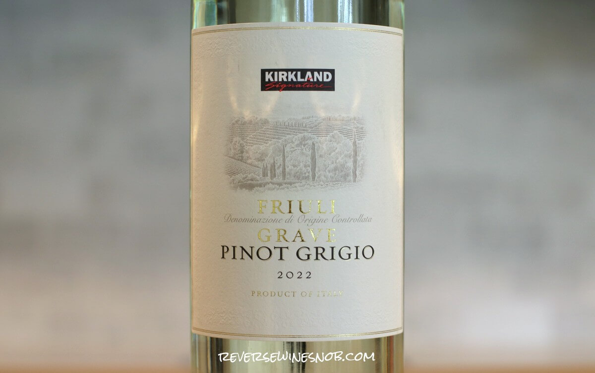 Kirkland Signature Friuli Grave Pinot Grigio Cheap and Good