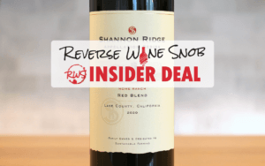 INSIDER DEAL! Shannon Ridge Home Ranch Red Blend