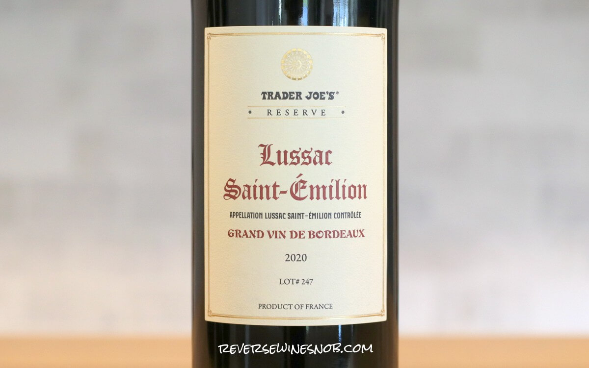 Trader Joe's Reserve Lussac Saint-Emilion Review - A Nice Find