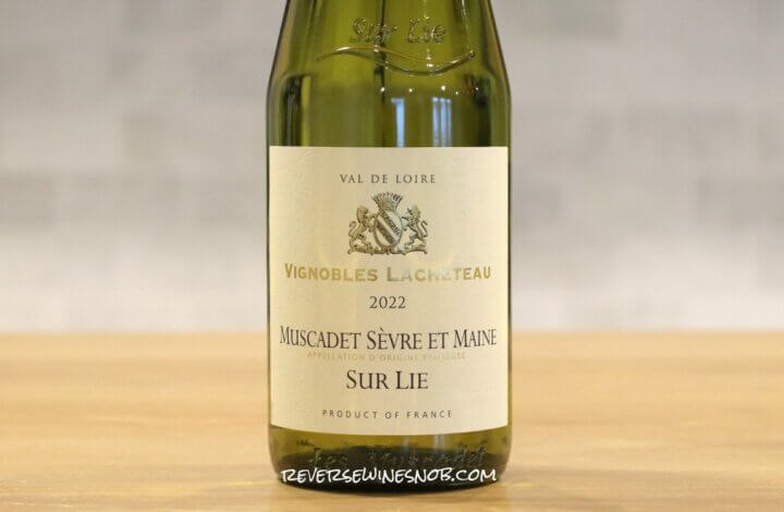 Trader Joe's Vignobles Lacheteau Muscadet Sevre-et-Maine Review