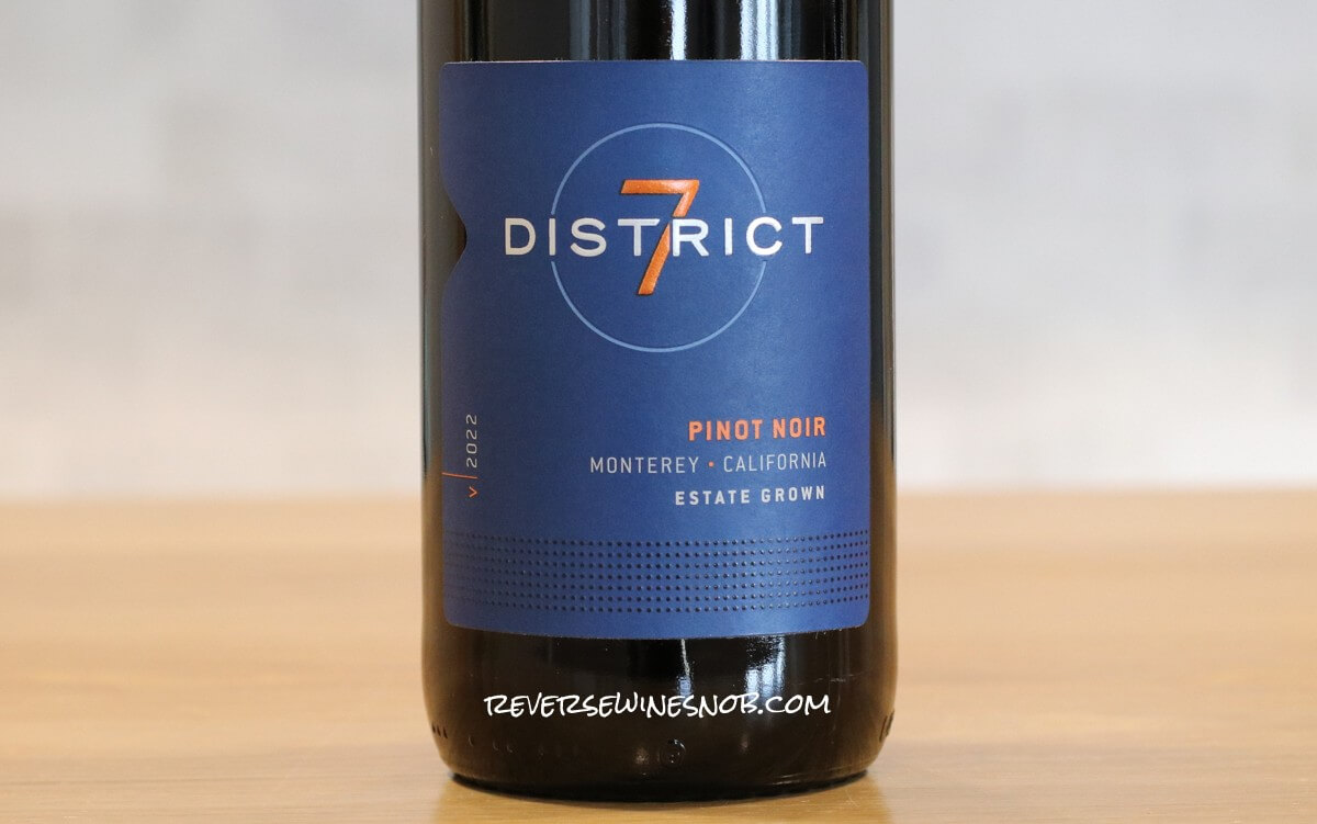 2022 District 7 Pinot Noir