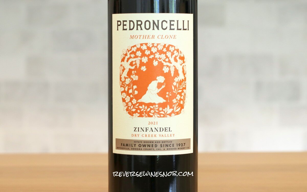 2021 Pedroncelli Mother Clone Zinfandel