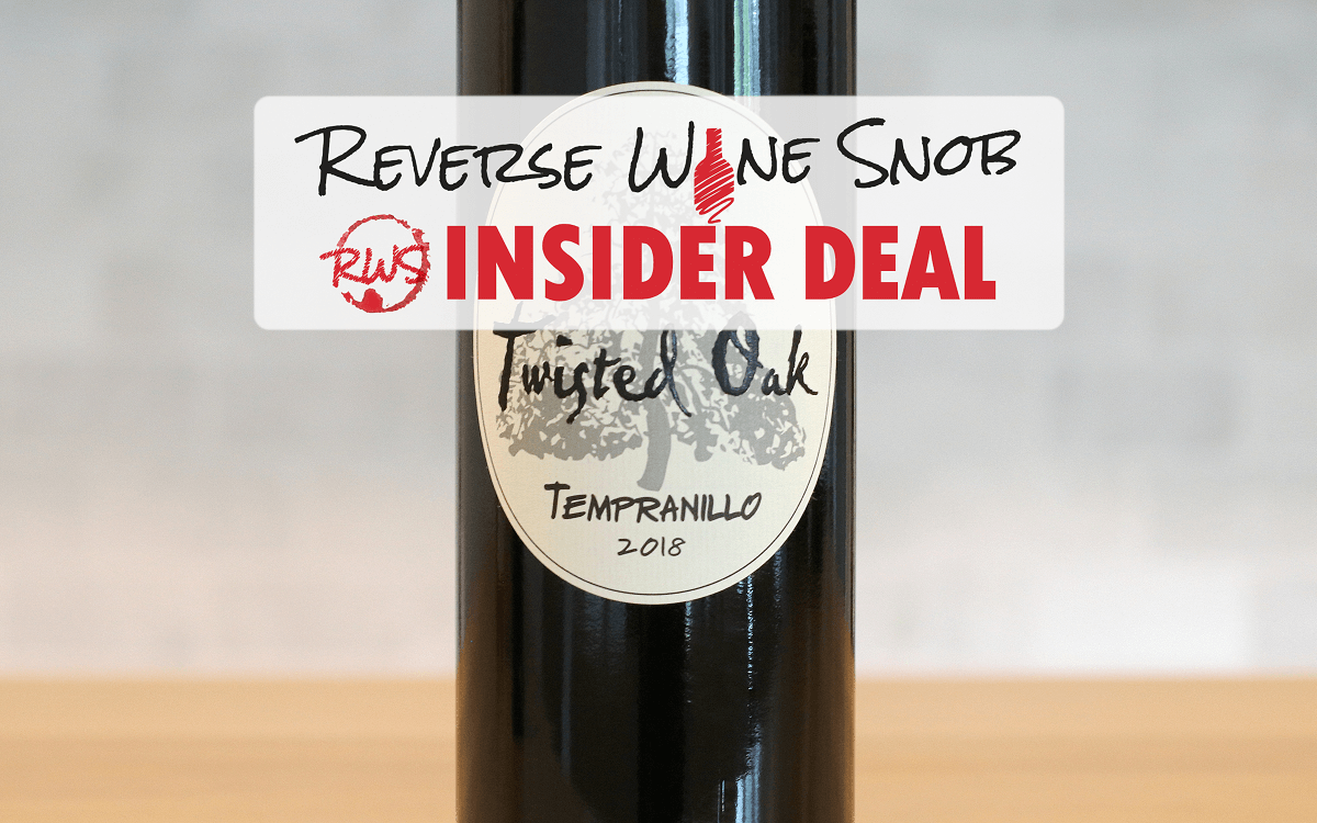 INSIDER DEAL! Half Off 92-93 Point Sierra Foothills Tempranillo
