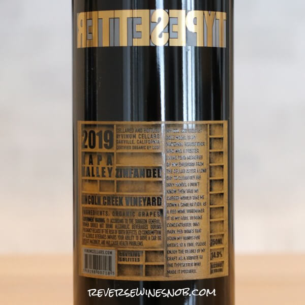 2019 Typesetter Napa Valley Oakville Zinfandel Back Label