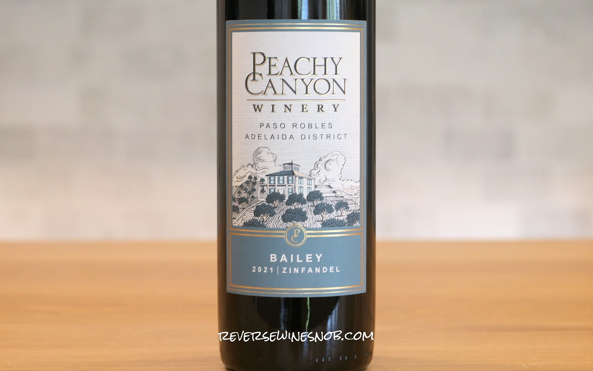 2021 Peachy Canyon Winery Bailey Zinfandel