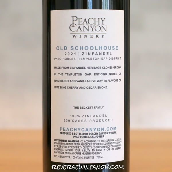 2021 Peachy Canyon Old Schoolhouse Vineyard Zinfandel Back Label