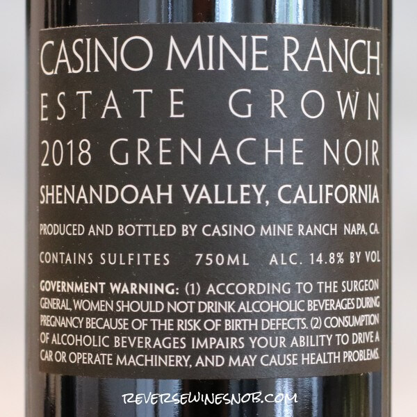 2018 Casino Mine Ranch Grenache Noir Back Label